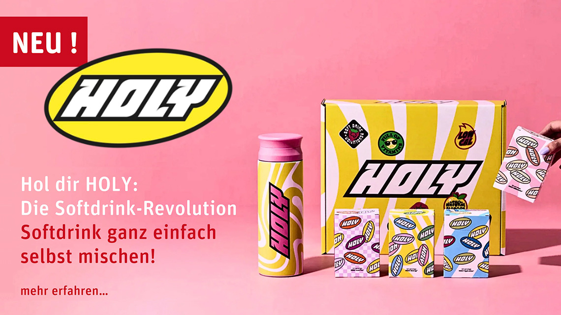 Hol dir HOLY – Die Softdrink-Revolution! Hol dir HOLY – Die Softdrink-Revolution!